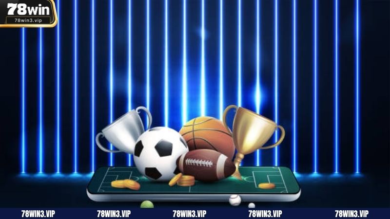 Khái quát về sảnh thể thao 78WIN